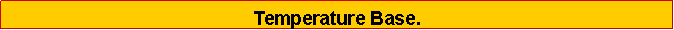Text Box: Temperature Base.
